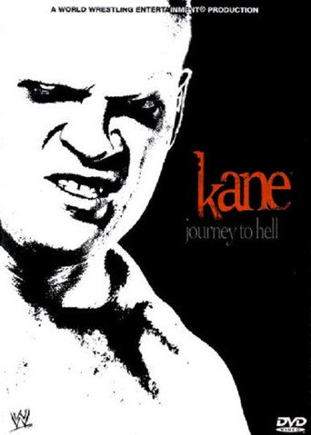 WWE: Kane Journey To Hell (2006)