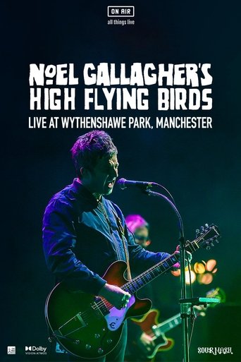 Noel Gallagher's High Flying Birds - Live at Wythenshawe Park, Manchester (2023)