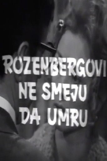 Rozenbergovi ne smeju da umru