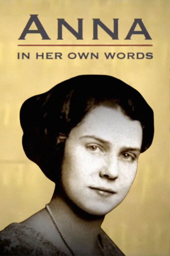 Anna In Her Own Words (2004)