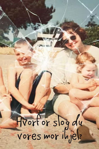 Hvorfor slog du vores mor ihjel? poster