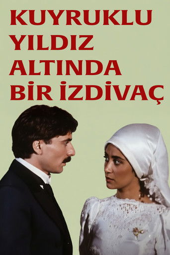 Kuyruklu Yıldız Altında Bir İzdiva&ccedil;