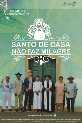 Santo de Casa Não Faz Milagre poster