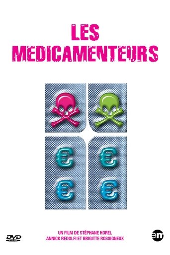 Les Médicamenteurs (2009) Les Médicamenteurs (2009)