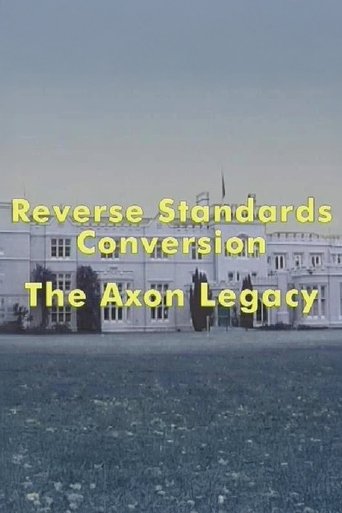 Reverse Standards Conversion: The Axon Legacy