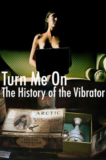 Turn Me On: The History of the Vibrator (2001)