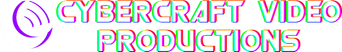 CyberCraft Video Productions