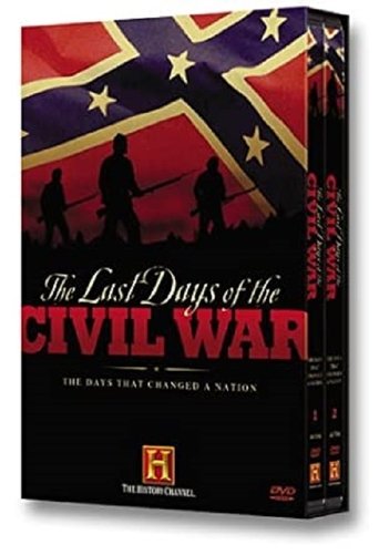 The Last Days of the Civil War poster