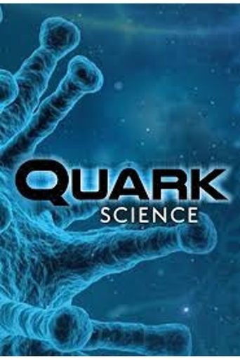Quark Science: Season 1