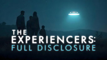 The Experiencers: Full Disclosure (2026)