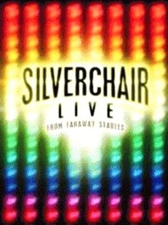Silverchair: Live From Faraway Stables (2003)