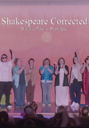 Shakespeare Corrected: What's Past is Prologue (2025)