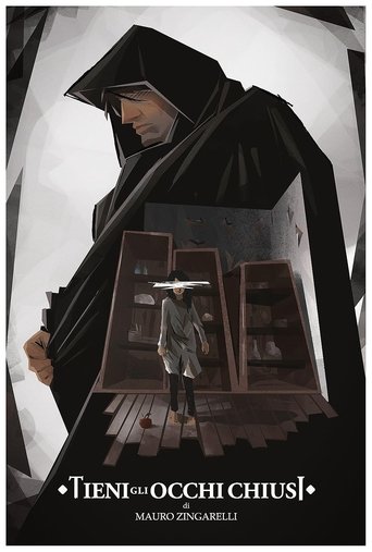 Keep your eyes closed (2018)