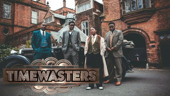 Timewasters (2017- )