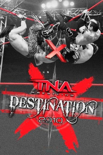 TNA Destination X 2010 (2010)