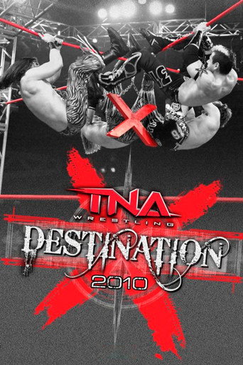 TNA Destination X 2010 (2010)