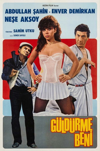 Güldürme Beni — Film en streaming