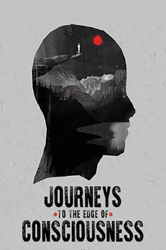Journeys to the Edge of Consciousness (2019)