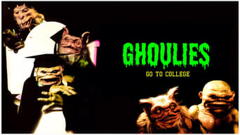 #14 Ghoulies III: Ghoulies Go to College