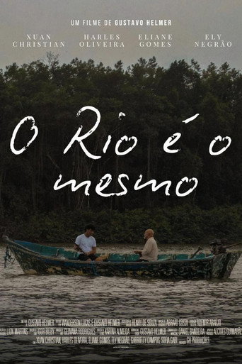 O Rio É o Mesmo
