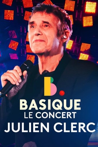 Julien Clerc - Basique, le concert poster