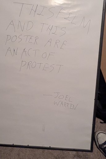 THIS FILM AND THIS POSTER ARE AN ACT OF PROTEST (2024)