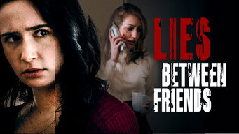 #5 Lies Between Friends