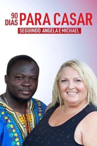 90 Dias Para Casar: Seguindo Angela e Michael poster