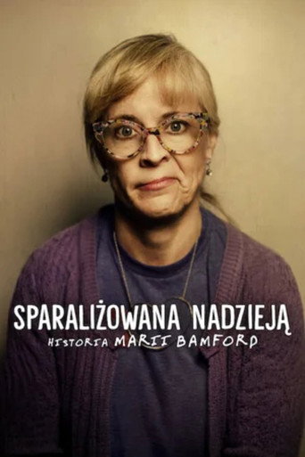 Sparaliżowana nadzieją: Historia Marii Bamford