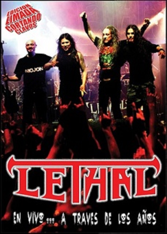 Lethal: En vivo... a través de los años poster