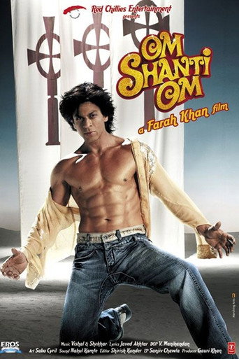 Om Shanti Om (2007)