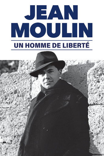 Jean Moulin, un homme de libert&eacute; (1983)