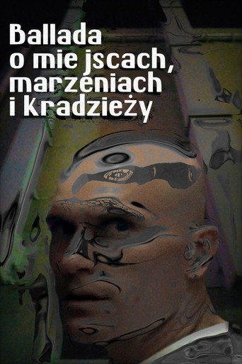 Ballada o miejscach, marzeniach i kradzieży