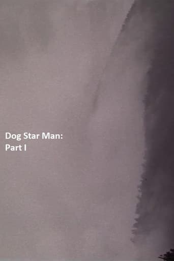 Dog Star Man: Part I