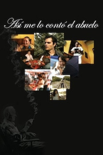 As&iacute; me lo conto el abuelo (2007)