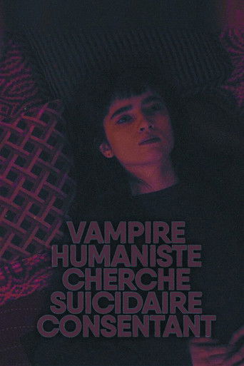 Vampire humaniste cherche suicidaire consentant (2023)