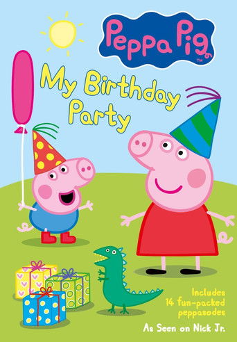 Peppa Pig: My Birthday Party (2002)