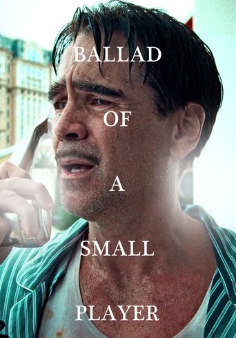 Ballad of a Small Player (2025)