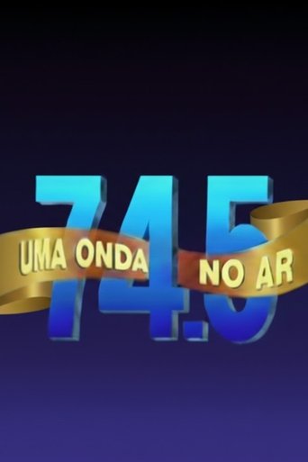 74.5: Uma Onda no Ar (1994)