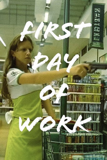 First Day of Work (2007)