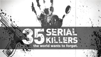 #1 35 Serial Killers the World Wants To Forget