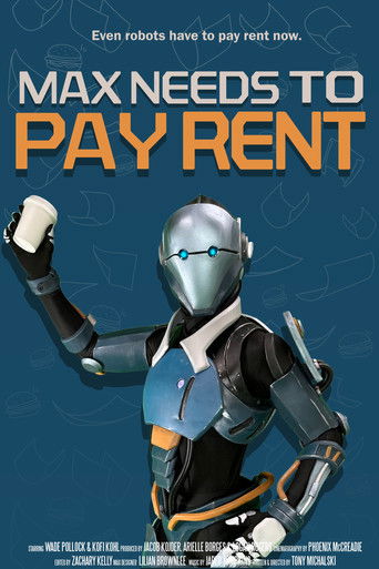 Max Needs to Pay Rent (2025)
