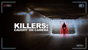 #5 Killers: Caught on Camera