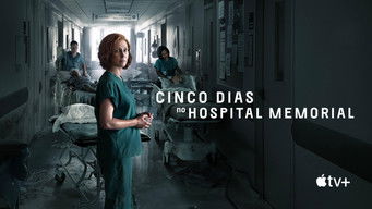 Cena de Cinco Dias no Hospital Memorial