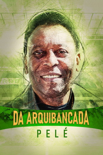 Da Arquibancada - Pelé poster