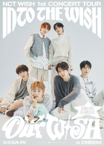 Poster de 2026 NCT WISH 1st CONCERT TOUR ‘INTO THE WISH : Our WISH’ ENCORE IN SEOUL in CINEMAS