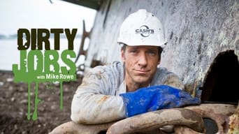 #6 Dirty Jobs