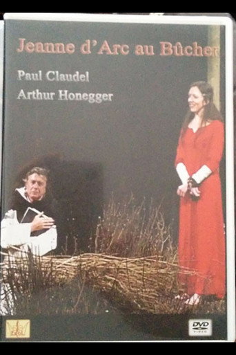 Paul Claudel & Arthur Honegger - Jeanne D'Arc Au Bûcher poster