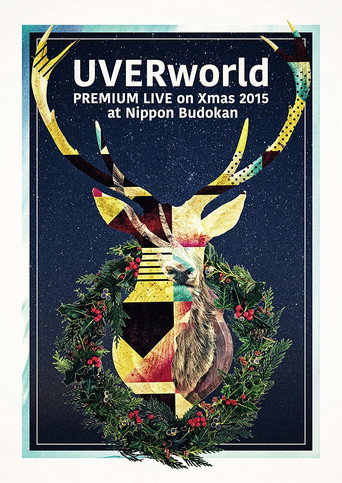 UVERworld Premium Live on X'mas 2015 at Nippon Budokan Poster