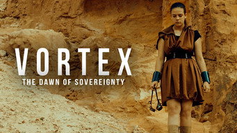 Vortex: The Dawn of Sovereignty (2021)
